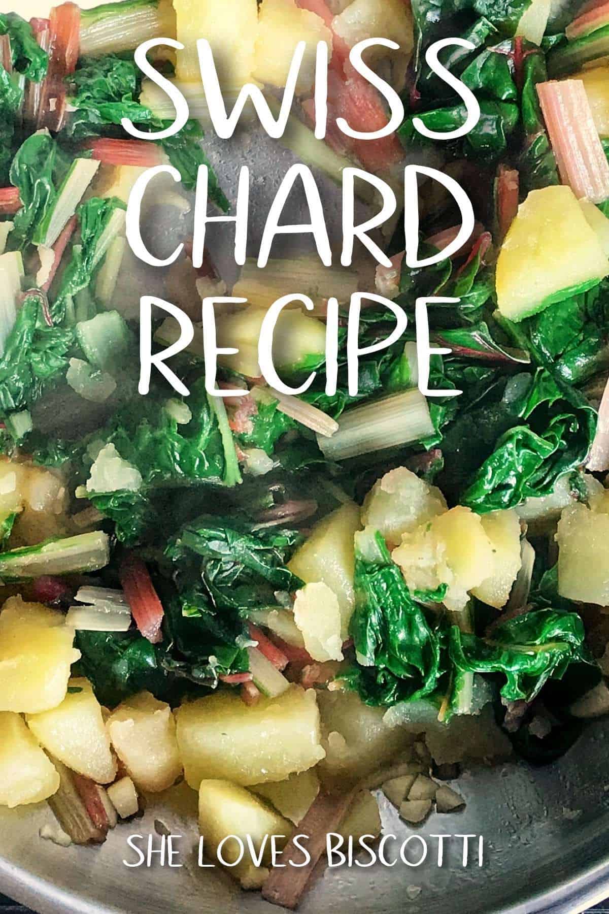 Swiss Chard Recipe with Potatoes - She Loves Biscotti